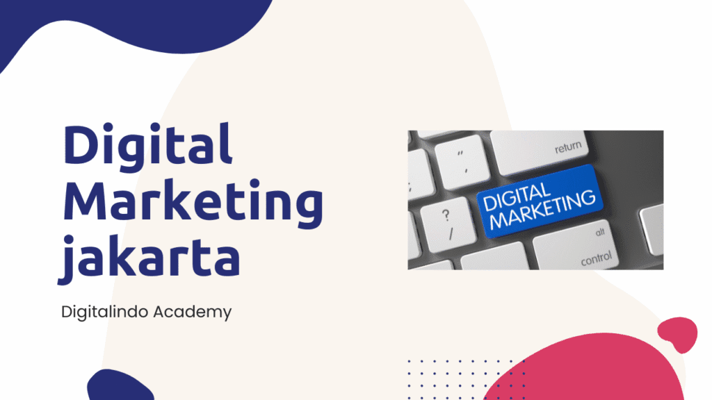 Pelatihan digital marketing jakarta