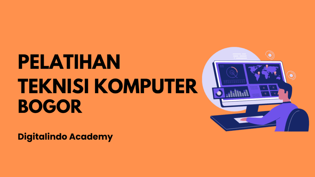 Pelatihan teknisi komputer bogor